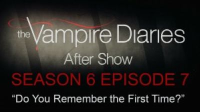 The Vampire Diaries After Show “Do You Remember The First Time?” Highlights Photo