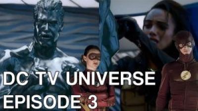 DC TV Universe Episode 3 Photo
