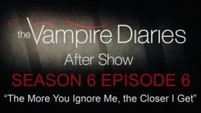 The Vampire Diaries After Show “The More You Ignore Me, the Closer I Get” Highlights Photo