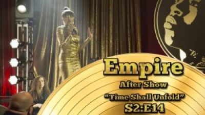 Empire Afters Show Season 2 Episode 14 “Time Shall Unfold” Photo