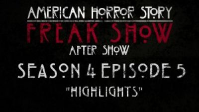 American Horror Story: Freak Show After Show “Pink Cupcakes” Highlights Photo